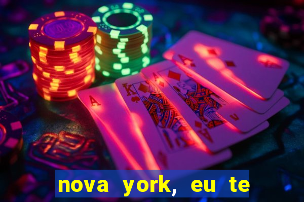 nova york, eu te amo filme completo dublado